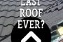 Replace Your Roof For The Last Time?