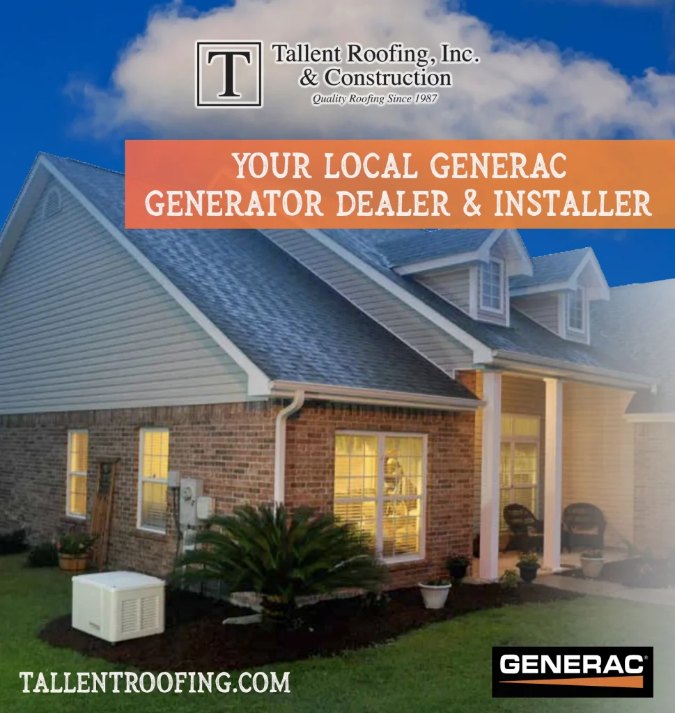 Generac Generators Dealer & Installer Tallent Roofing Inc